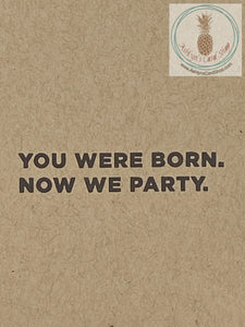 Hexagon Masculine Birthday Cards - internal sentiment for navy/black version reads: you were born. Now we party.