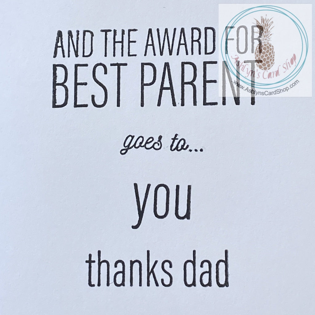 Internal sentiment for Hot Dog! Father's Day Card - And the award for best parent goes to . . . you. Thanks dad.