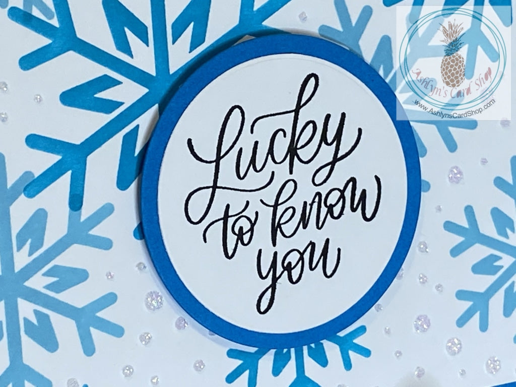 Lucky to Know You Friendship Card - close up of sentiment "lucky to know you" and glitter accents