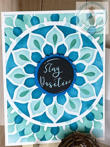 Stay Positive Encouragement Card - close up of stenciled mandala design