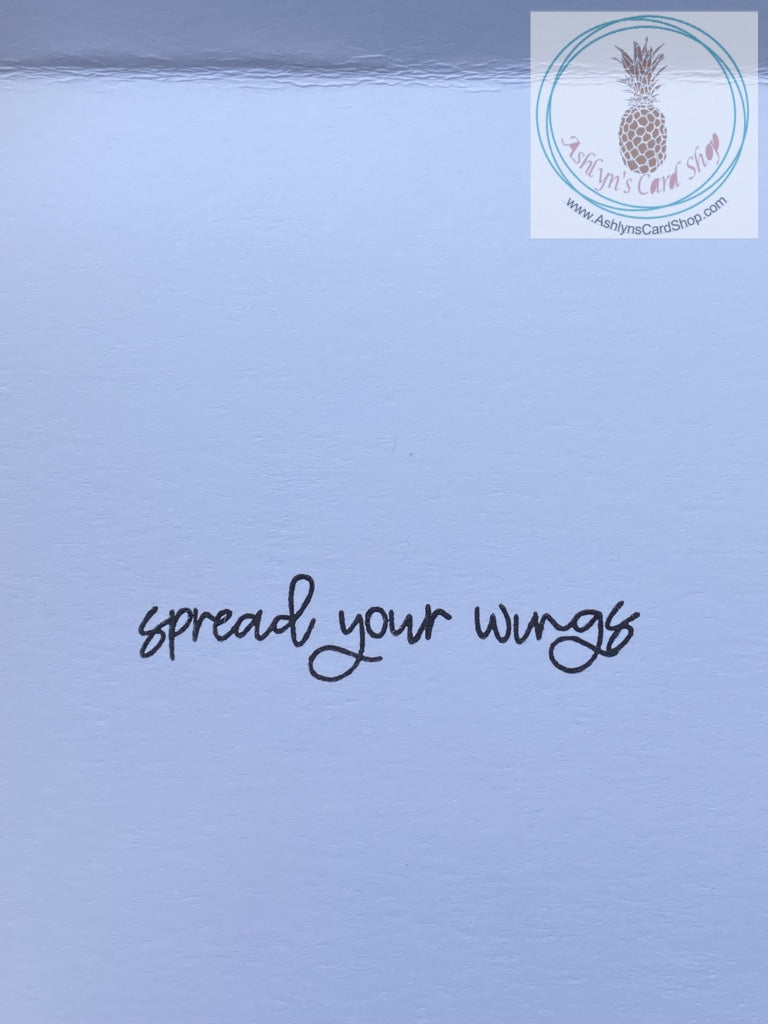 Stylized Butterfly Encouragement Card - internal sentiment "spread your wings"